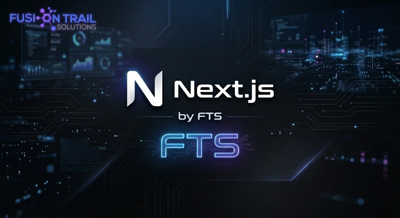 Next.js development company in Sargodha - Fusion Trail Solutions